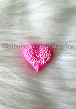 Load image into Gallery viewer, 1 Pc 30mm*20mm - In October, We Wear Pink Beads - Faith Beads - Breast Cancer Beads - Loose Beads - Silicone Beads - Focal Beads