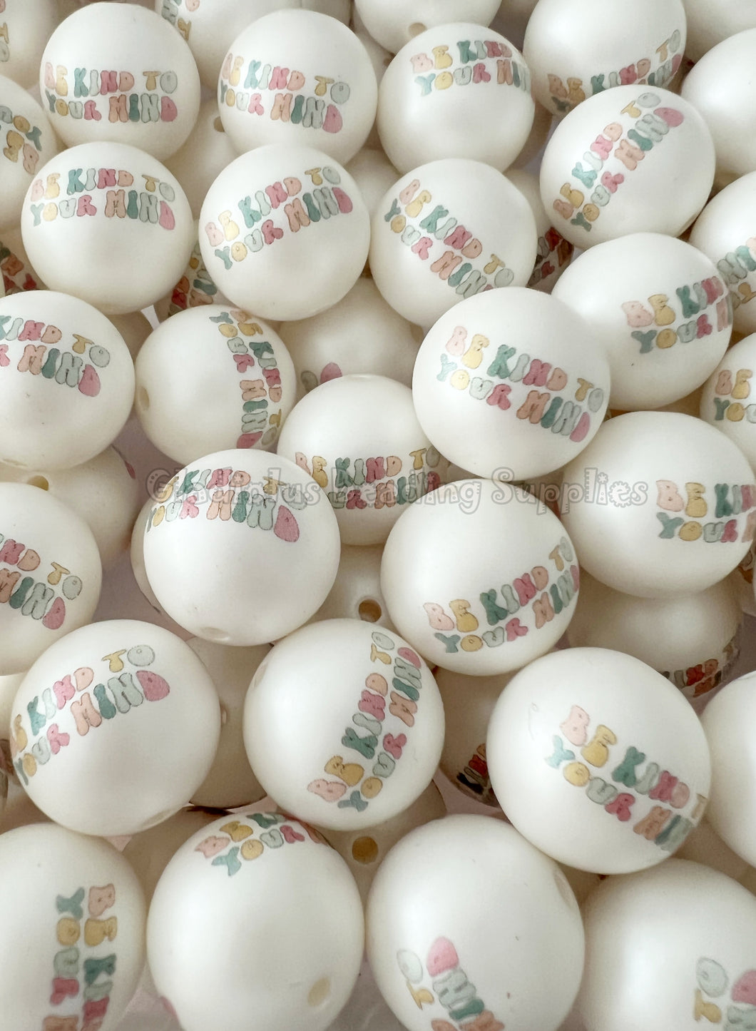 20mm Be Kind To Your Mind Matte Print - White Acrylic Matter Beads - Bubblegum Beads - Chunky Beads